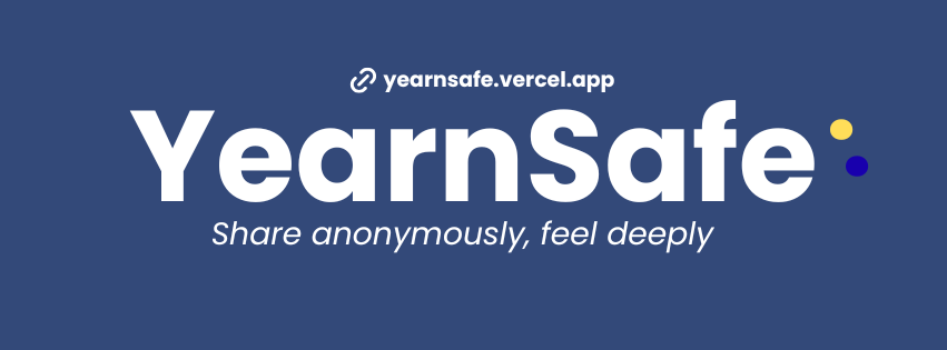 YearnSafe - Share anonymously, feel deeply
